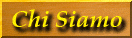 chi siamo 3.gif (5903 byte)
